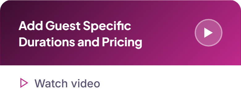 add-guest-specific-durations-and-pricing.png