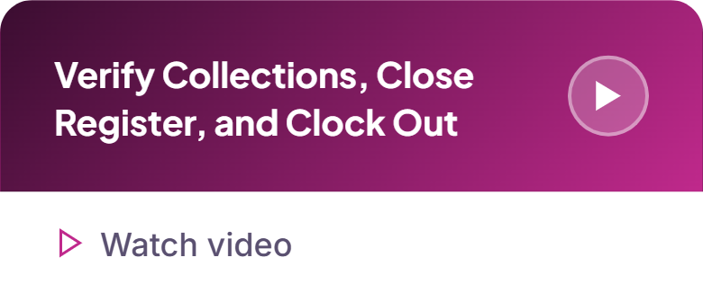 verify-collections-close-register-and-clock-out.png