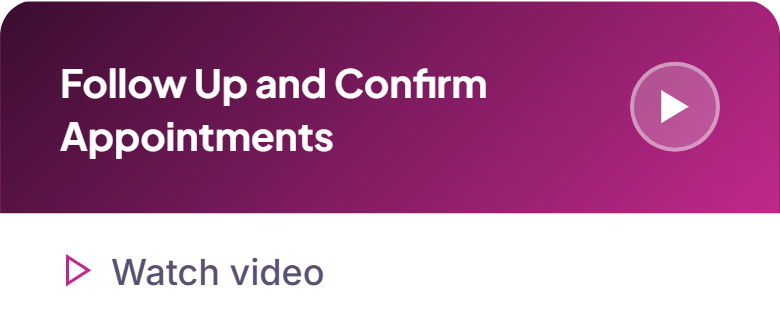 follow-up-and-confirm-appointments.png