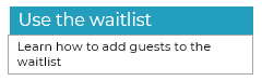 Use_the_waitlist.png